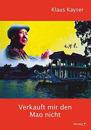 Verkauft mir den Mao nicht