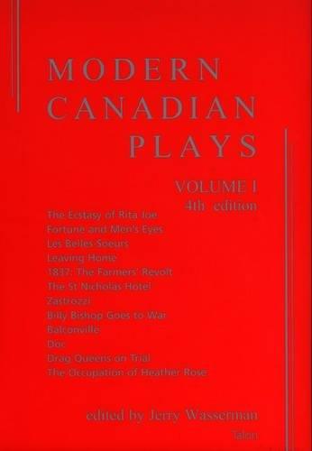 Modern Canadian Plays: Volume 1