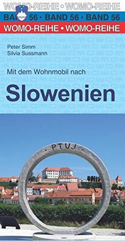 Mit dem Wohnmobil nach Slowenien (Womo-Reihe)