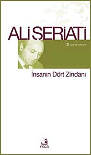 İnsanın Dört Zindanı (Cep Boy)