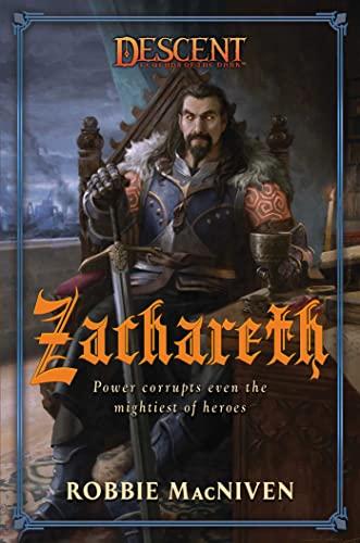 Zachareth: A Descent: Legends of the Dark Novel (Descent: Journeys in the Dark)