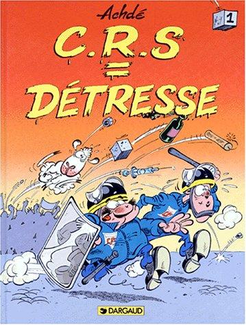 CRS = Détresse, Tome 1 :