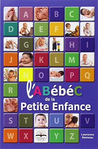 L'ABébéC de la petite enfance