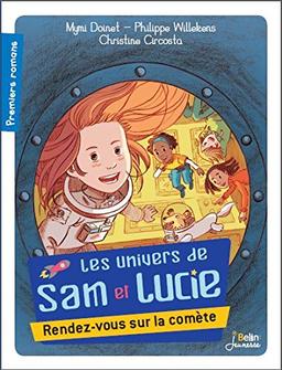 Les univers de Lucie. Rendez-vous sur la comète