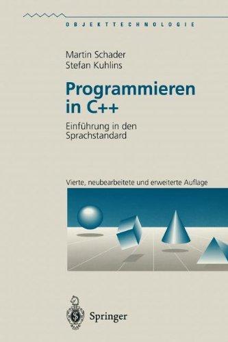 Programmieren in C++: Einführung in den Sprachstandard (Objekttechnologie)