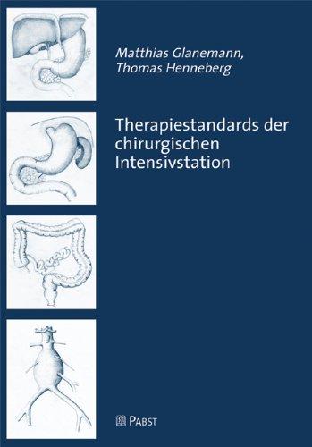 Therapiestandards der chirurgischen Intensivstation