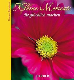 Kleine Momente, die glücklich machen