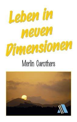 Leben in neuen Dimensionen