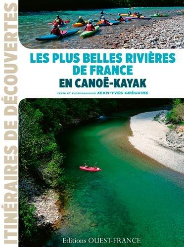 Les plus belles rivières de France en canoë-kayak