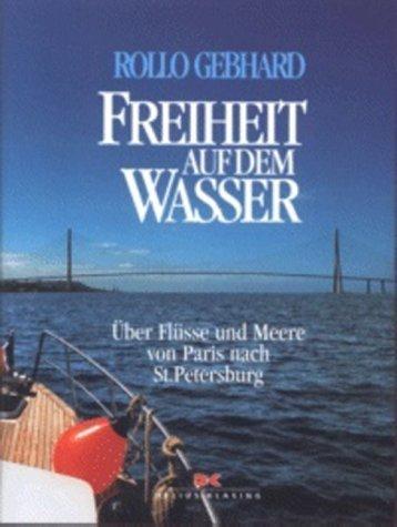 Freiheit auf dem Wasser