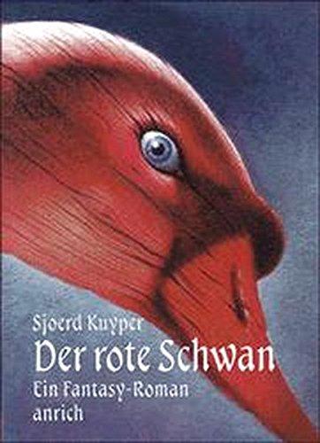 Der rote Schwan: Ein Fantasy-Roman (Gulliver)