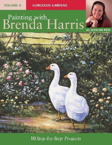 Painting with Brenda Harris, Volume 4: Gorgeous Gardens