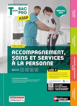 Accompagnement, soins et service à la personne terminale bac pro ASSP, blocs 1, 2, 3, 4 : tome unique : référentiel 2022