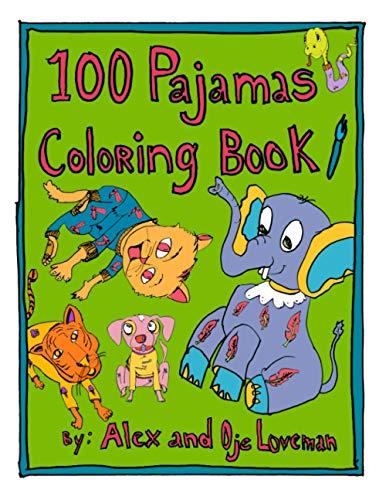 100 Pajamas: Coloring Book