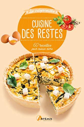 Cuisine des restes : 60 recettes