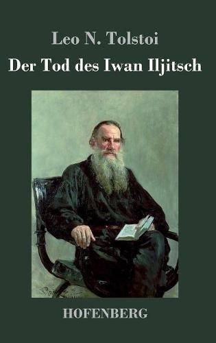 Der Tod des Iwan Iljitsch