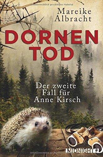 Dornentod: Der zweite Fall für Anne Kirsch (Ein Fall für Anne Kirsch, Band 2)