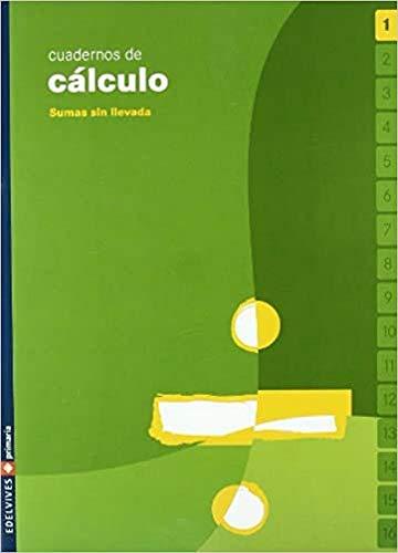 Cuaderno 1 de calculo (Sumas sin llevada)