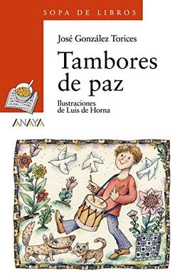 Tambores de paz/ Peace Drums