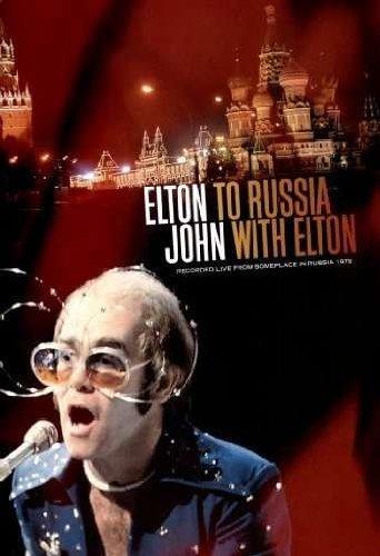 Elton John - To Russia With Elton