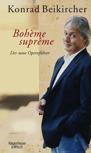 Boheme supreme: Der neue Opernführer