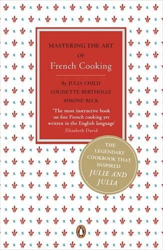 Mastering the Art of French Cooking, Vol.1