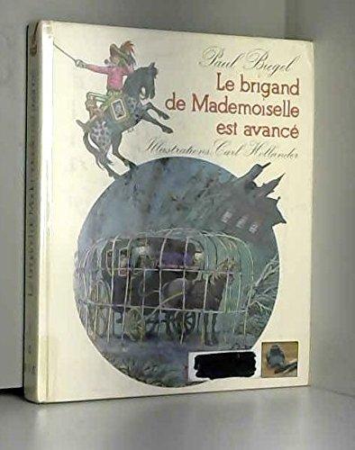 Le Brigand de Mademoiselle est avancé (La Bouteille à l'encre)