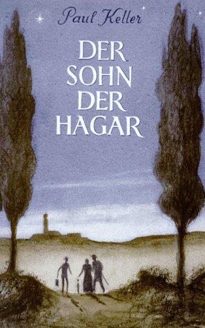 Der Sohn der Hagar: Roman