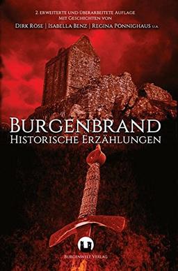 Burgenbrand: Historische Erzählungen