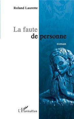 La faute de personne