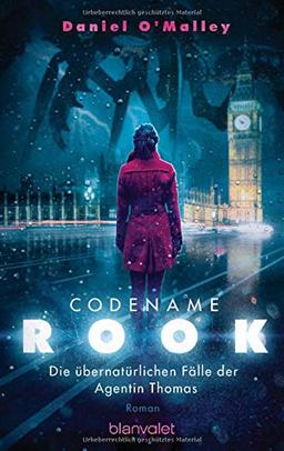 Codename Rook: Roman (Die übernatürlichen Fälle der Agentin Thomas, Band 1)