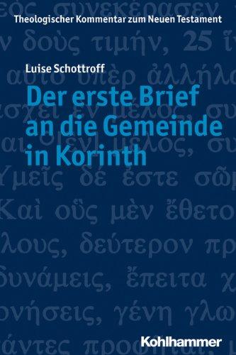 Der erste Brief an die Gemeinde in Korinth: Theologischer Kommentar zum Neuen Testament (ThKNT), Bd. 7