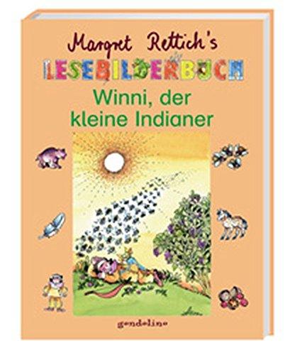 Winni, der kleine Indianer (Margret Rettich's Lesebilderbuch)