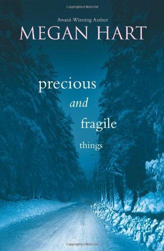 Precious and Fragile Things