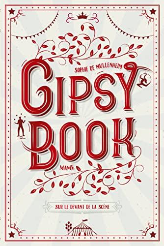 Gipsy book. Vol. 7. Sur le devant de la scène