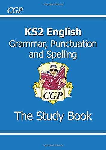 KS2 English: Grammar, Punctuation and Spelling Study Book