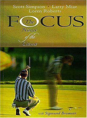 Focus: The Name of the Game