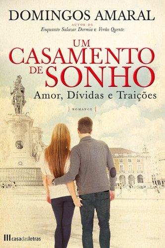 Um Casamento de Sonho (Portuguese Edition) [Paperback] Domingos Amaral