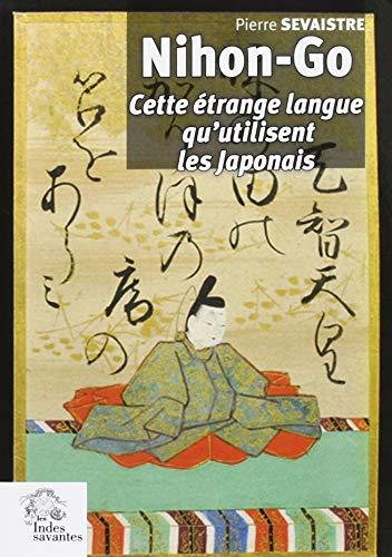 Nihon-go : cette étrange langue qu'utilisent les Japonais