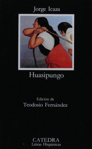 Huasipungo (Letras Hispánicas)