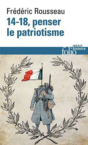 14-18, penser le patriotisme