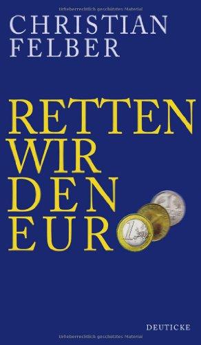 Retten wir den Euro!