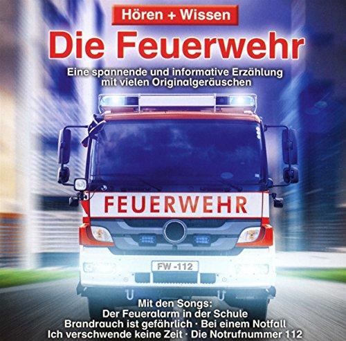 Hören+Wissen: die Feuerwehr