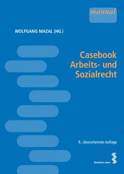 Casebook Arbeits- und Sozialrecht [Österr. Recht]