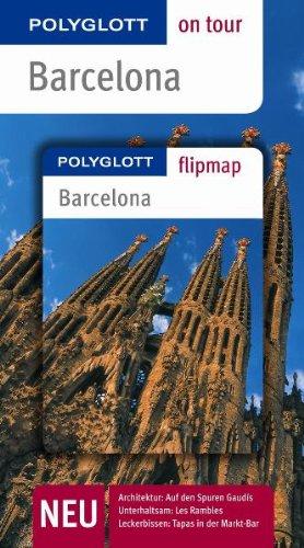 Barcelona. Polyglott on tour - Reiseführer