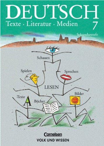 Deutsch: Texte - Literatur - Medien - Mittlere Schulformen: Deutsch, Texte - Literatur - Medien, neue Rechtschreibung, Klasse 7, Ausgabe Realschule