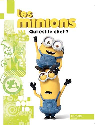 Les Minions : qui est le chef ?