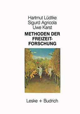 Methoden der Freizeitforschung (German Edition)