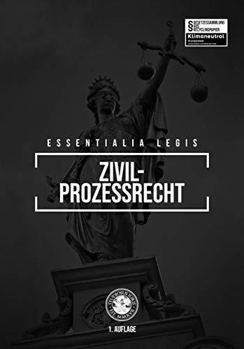 Essentialia Legis ZIVILPROZESSRECHT - (ZPO, EGZPO, GVG,, MediationsG, InsO, AnfG, ZVG, RPflG, GKG, GvKG, JVEG, RVG, EUVTVO, EUMVVO, EUFVO, EUGVVO, Brüssel Ia-VO, Brüsse IIa-VO, IntFamRVG)