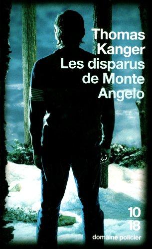 Les disparus de Monte Angelo